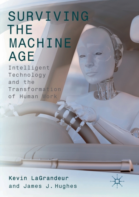 Surviving the Machine Age