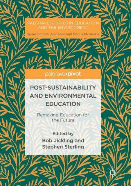 Post-Sustainability and Environmental Education