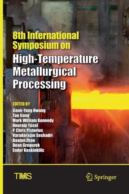 8th International Symposium on High-Temperature Metallurgical Processing