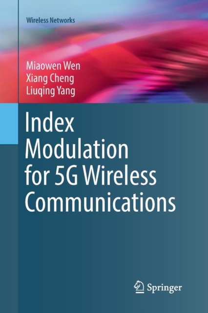 Index Modulation for 5G Wireless Communications
