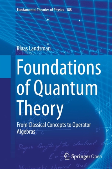 Foundations of Quantum Theory