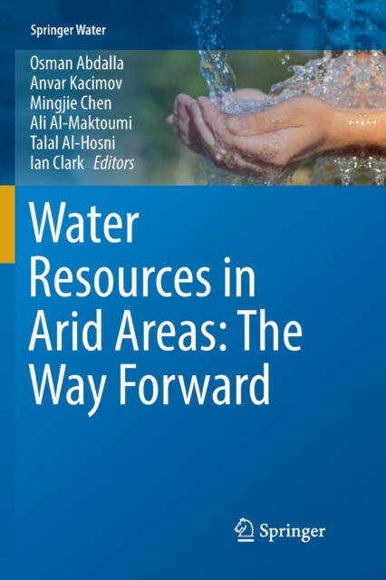 Water Resources in Arid Areas: The Way Forward