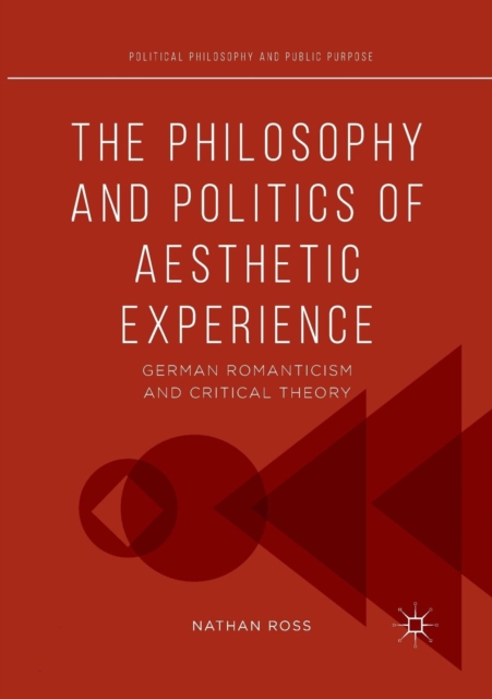 Philosophy and Politics of Aesthetic Experience