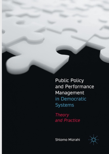 Public Policy and Performance Management in Democratic Systems