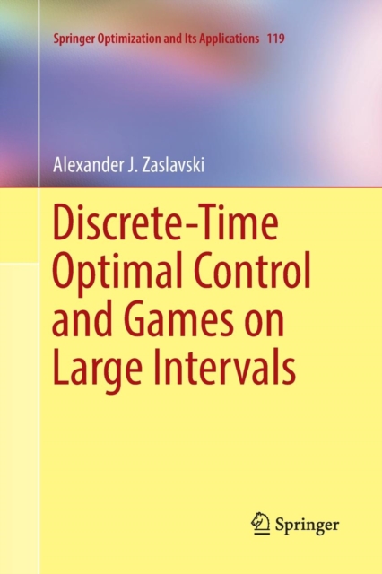 Discrete-Time Optimal Control and Games on Large Intervals