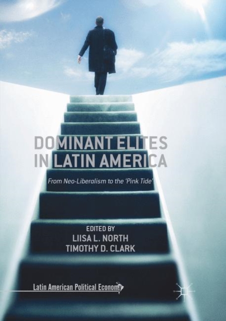 Dominant Elites in Latin America