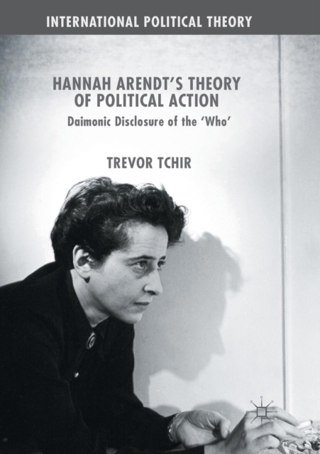 Hannah Arendt's Theory of Political Action