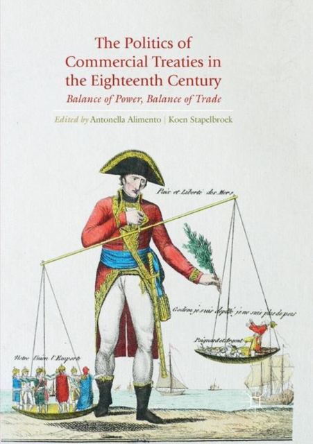 Politics of Commercial Treaties in the Eighteenth Century