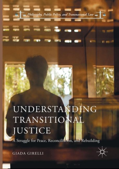 Understanding Transitional Justice