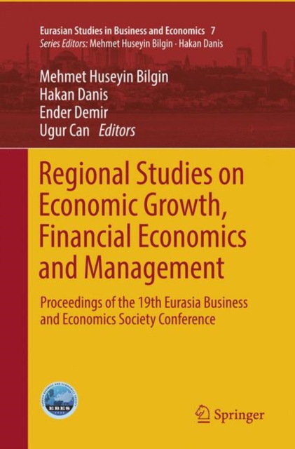 Regional Studies on Economic Growth, Financial Economics and Management