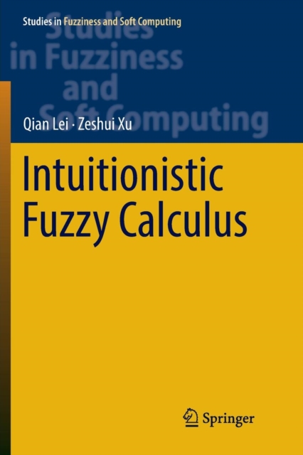 Intuitionistic Fuzzy Calculus