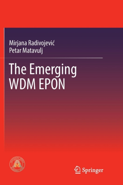Emerging WDM EPON