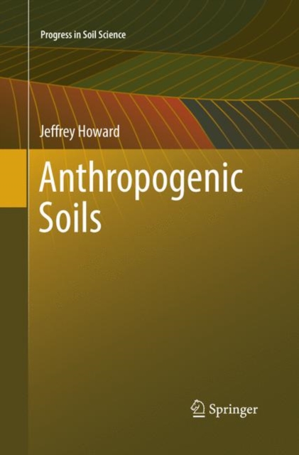 Anthropogenic Soils