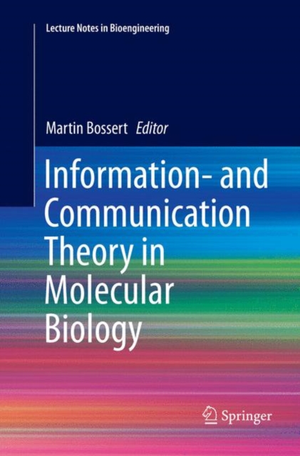 Information- and Communication Theory in Molecular Biology
