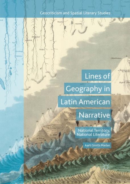 Lines of Geography in Latin American Narrative