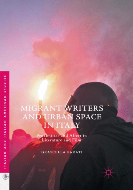 Migrant Writers and Urban Space in Italy