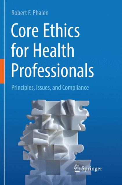 Core Ethics for Health Professionals