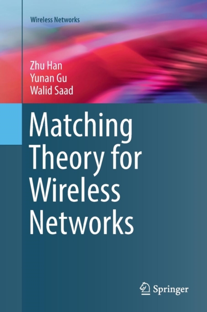 Matching Theory for Wireless Networks