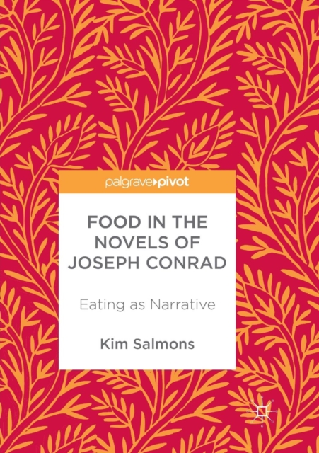 Food in the Novels of Joseph Conrad