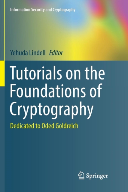 Tutorials on the Foundations of Cryptography
