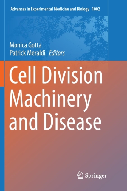 Cell Division Machinery and Disease