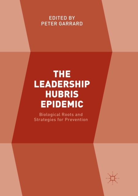 Leadership Hubris Epidemic