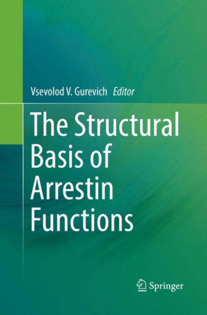 Structural Basis of Arrestin Functions
