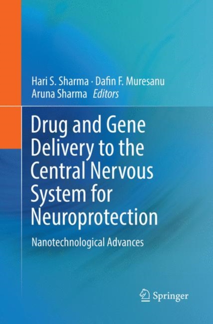 Drug and Gene Delivery to the Central Nervous System for Neuroprotection
