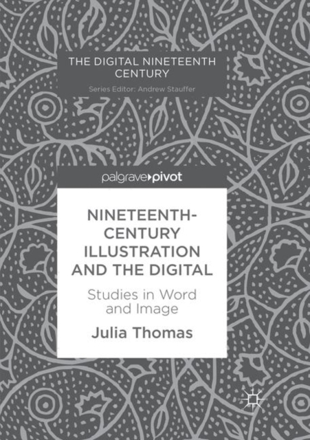 Nineteenth-Century Illustration and the Digital