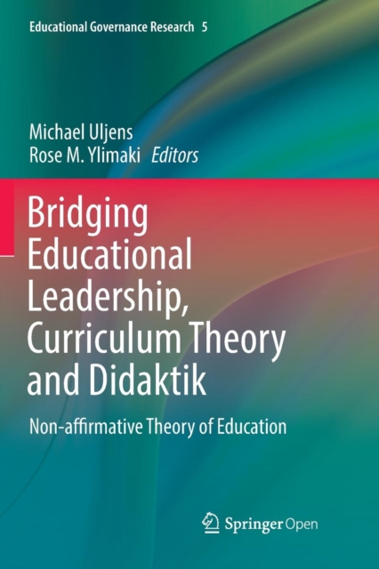 Bridging Educational Leadership, Curriculum Theory and Didaktik