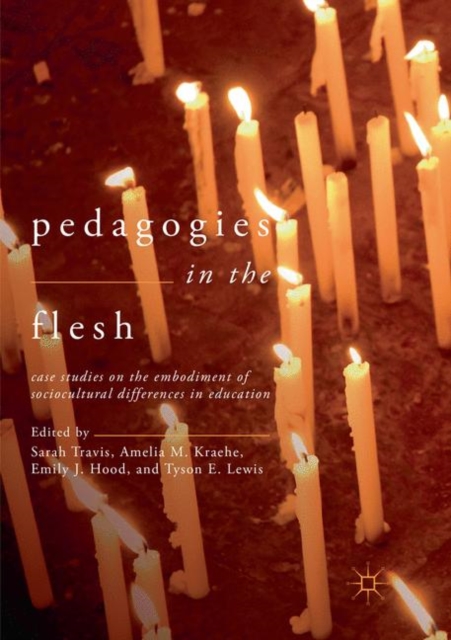 Pedagogies in the Flesh