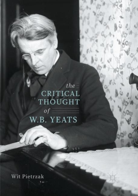 Critical Thought of W. B. Yeats