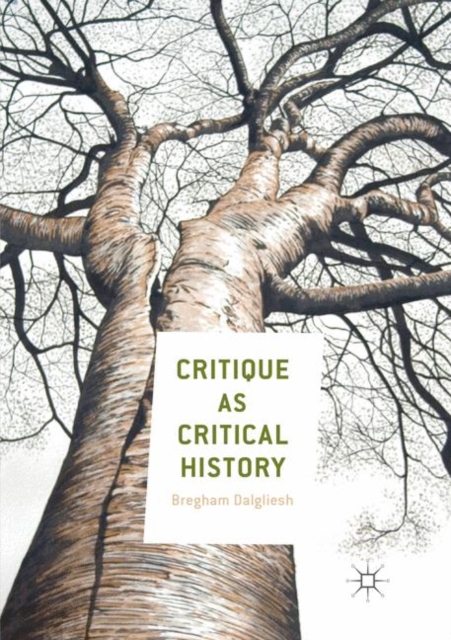 Critique as Critical History
