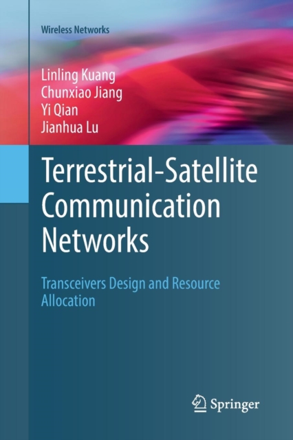 Terrestrial-Satellite Communication Networks