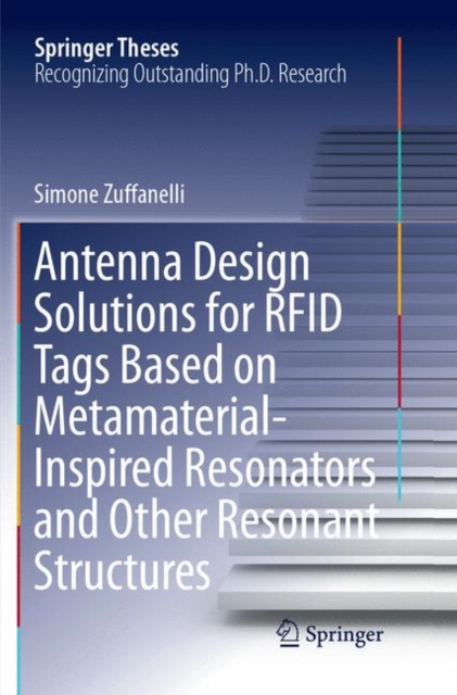 Antenna Design Solutions for RFID Tags Based on Metamaterial-Inspired Resonators and Other Resonant Structures