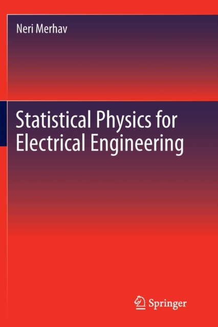 Statistical Physics for Electrical Engineering