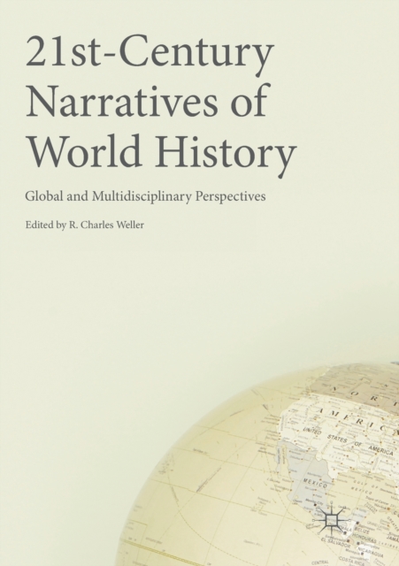 21st-Century Narratives of World History