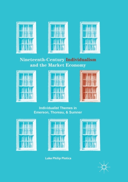 Nineteenth-Century Individualism and the Market Economy