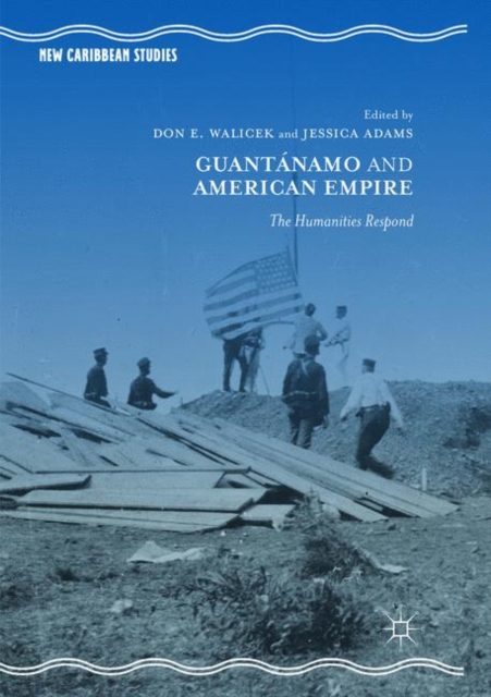 Guantanamo and American Empire