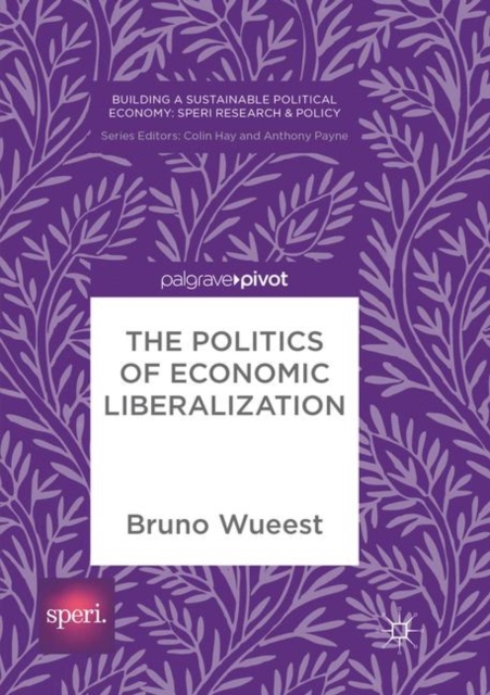 Politics of Economic Liberalization