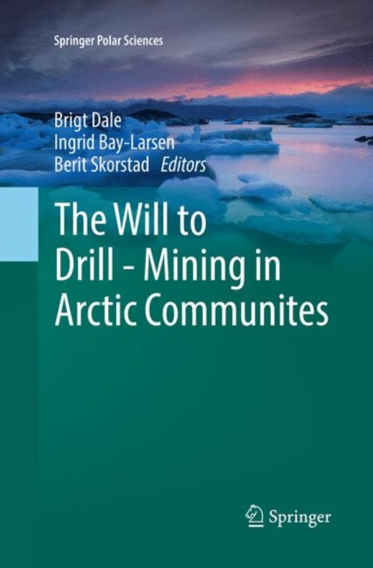 Will to Drill - Mining in Arctic Communites