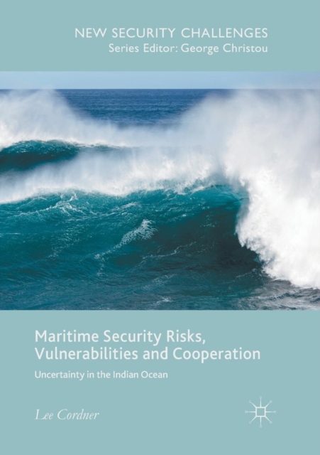 Maritime Security Risks, Vulnerabilities and Cooperation