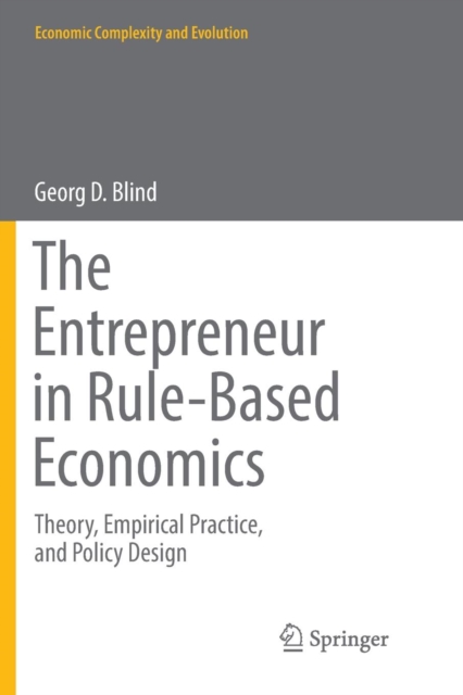 Entrepreneur in Rule-Based Economics