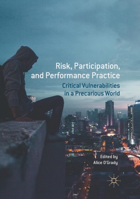 Risk, Participation, and Performance Practice