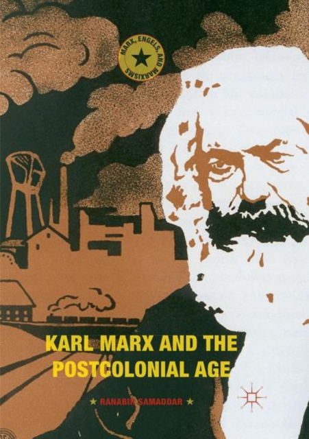 Karl Marx and the Postcolonial Age