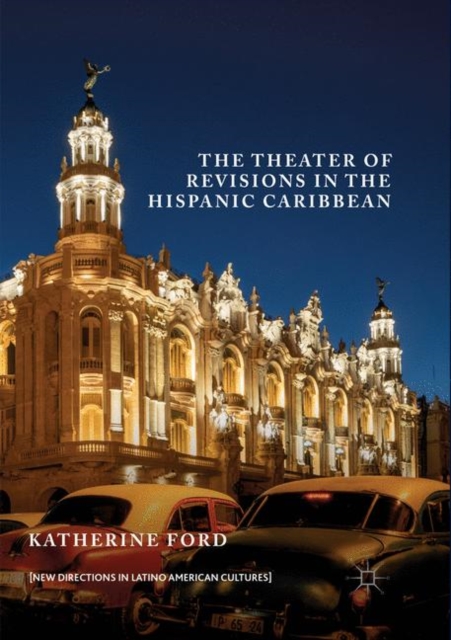 Theater of Revisions in the Hispanic Caribbean