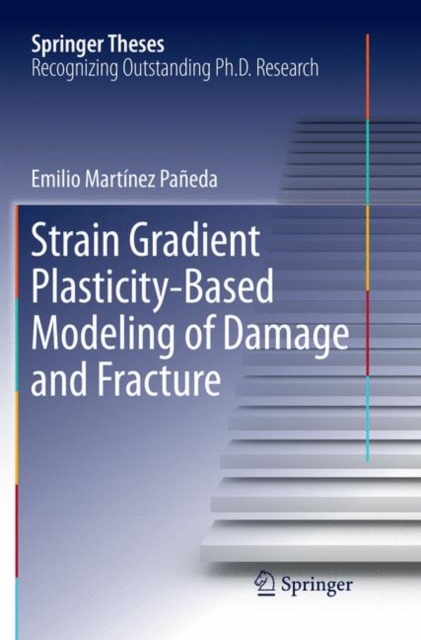 Strain Gradient Plasticity-Based Modeling of Damage and Fracture