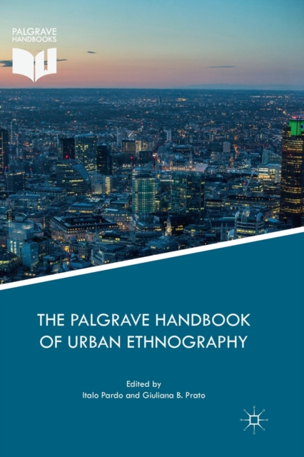 Palgrave Handbook of Urban Ethnography