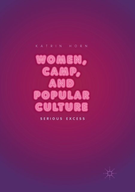 Women, Camp, and Popular Culture