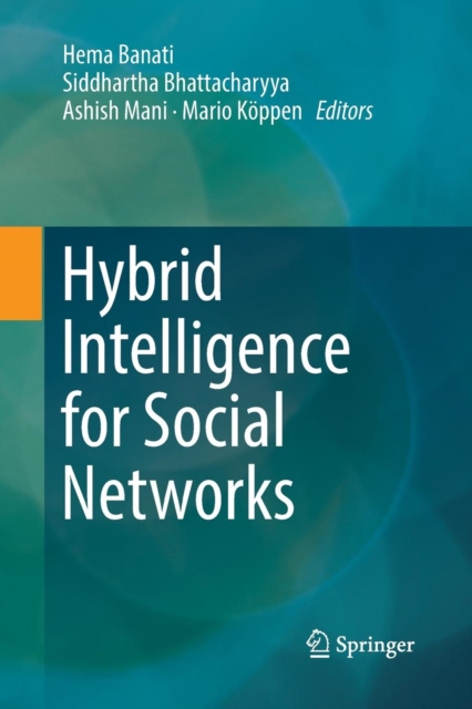 Hybrid Intelligence for Social Networks